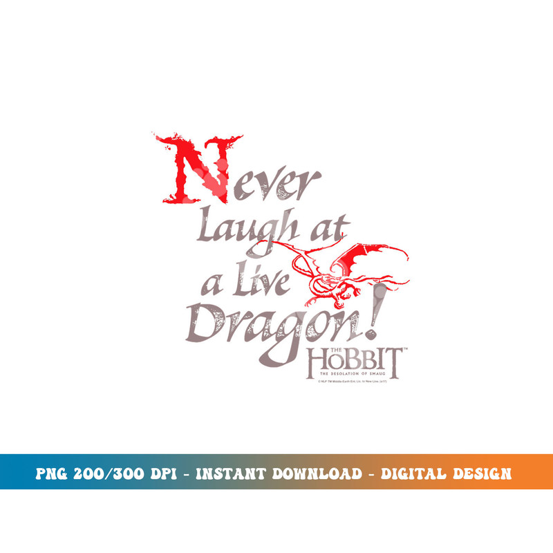 Hobbit Never Laugh png, sublimation.jpg