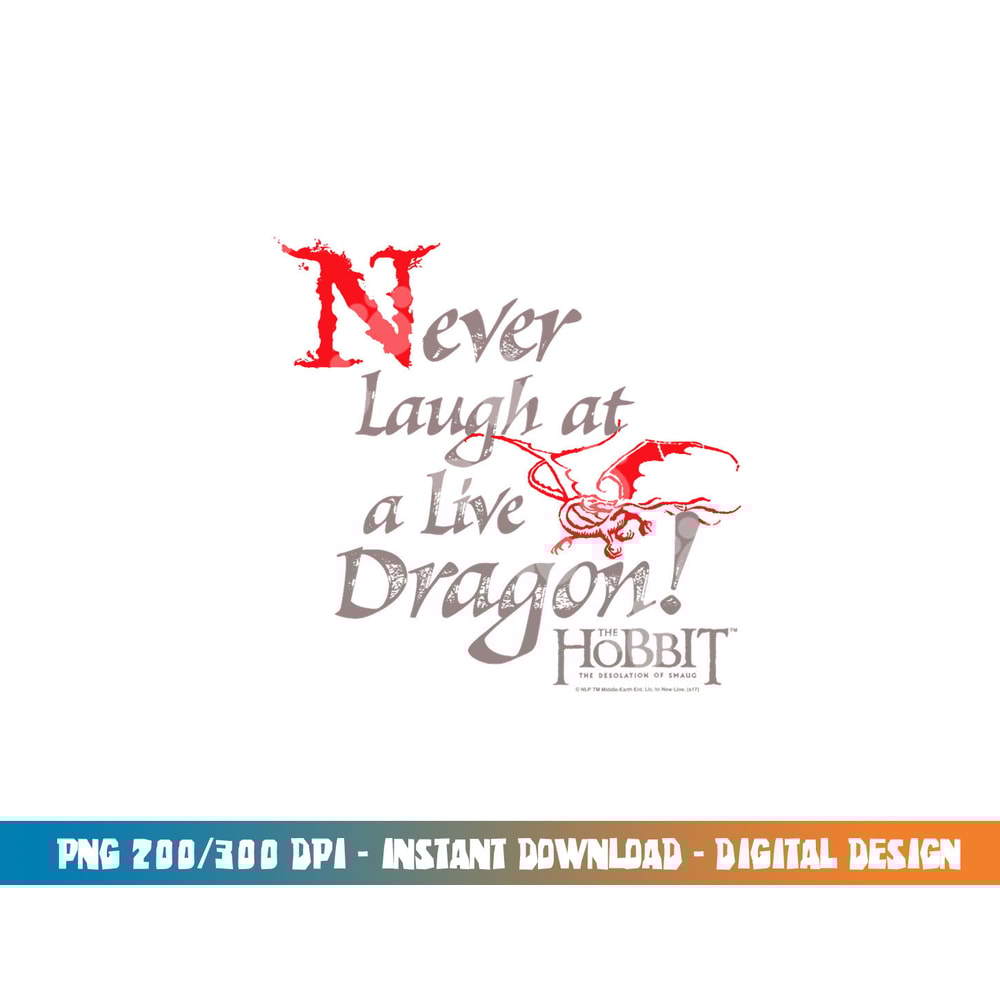 Hobbit Never Laugh png, sublimation .jpg