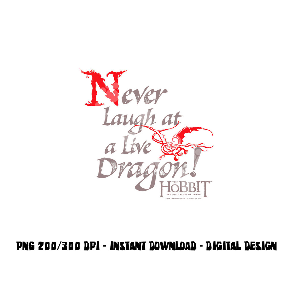 Hobbit Never Laugh png, sublimation .jpg