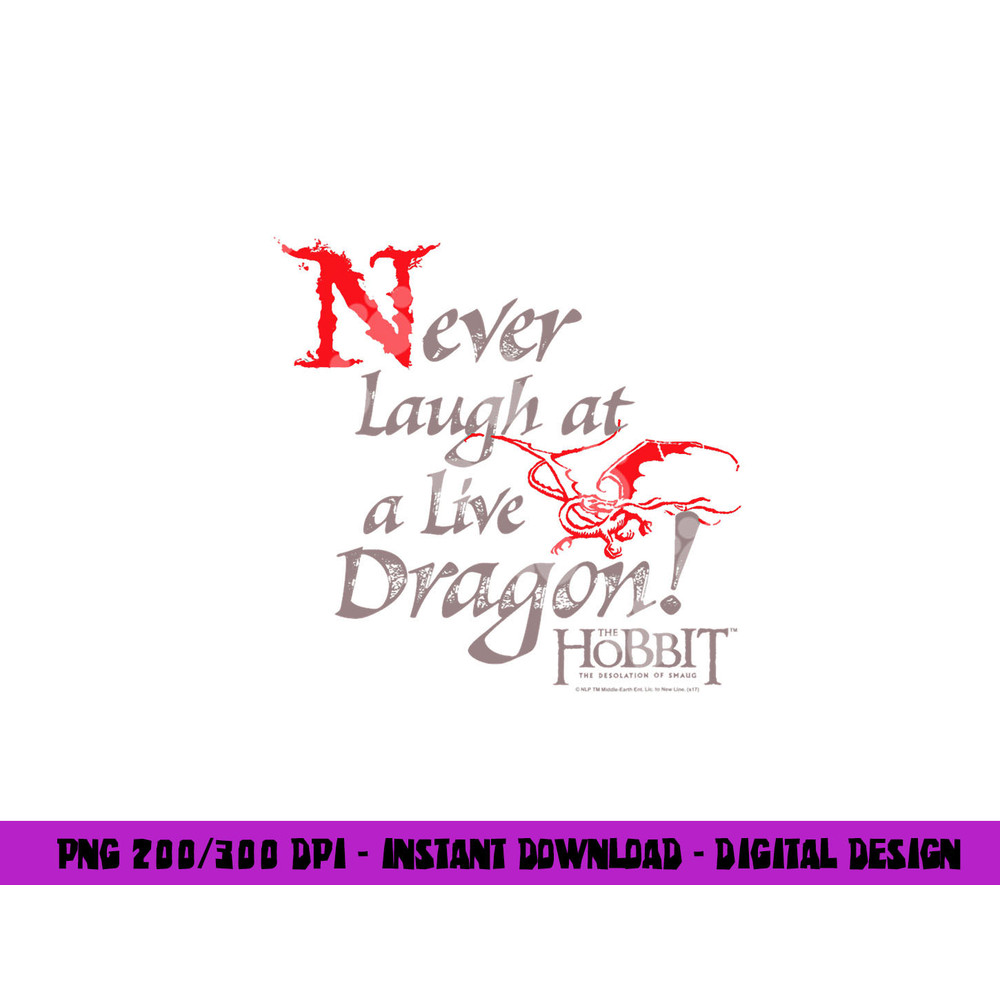 Hobbit Never Laugh  png, sublimation .jpg