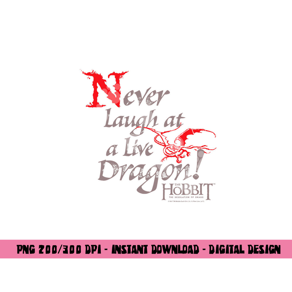 Hobbit Never Laugh png, sublimation .jpg