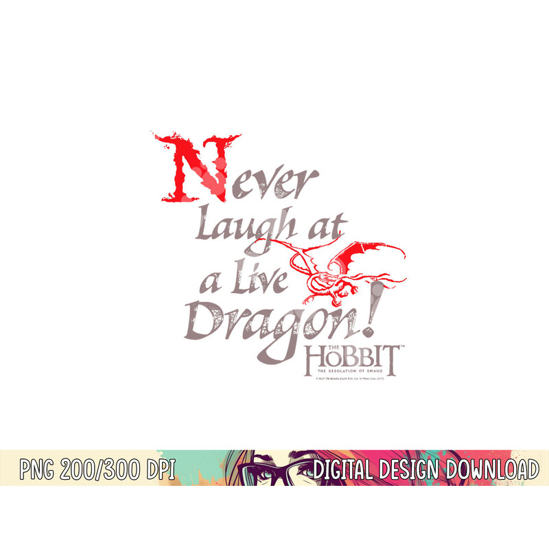 Hobbit Never Laugh png, sublimation .jpg