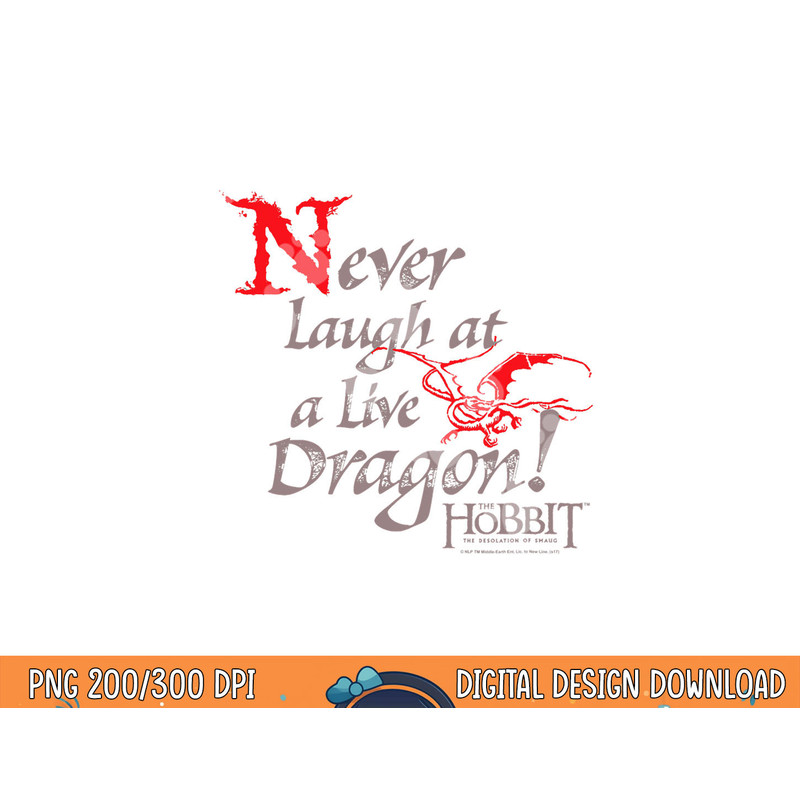 Hobbit Never Laugh  png, sublimation .jpg