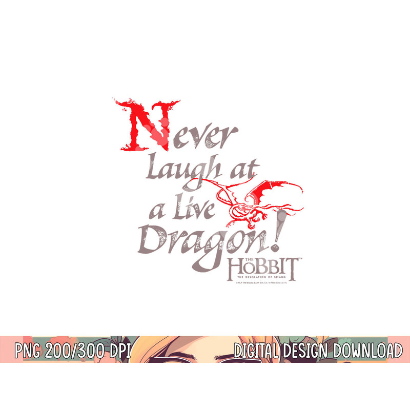 Hobbit Never Laugh png, sublimation .jpg