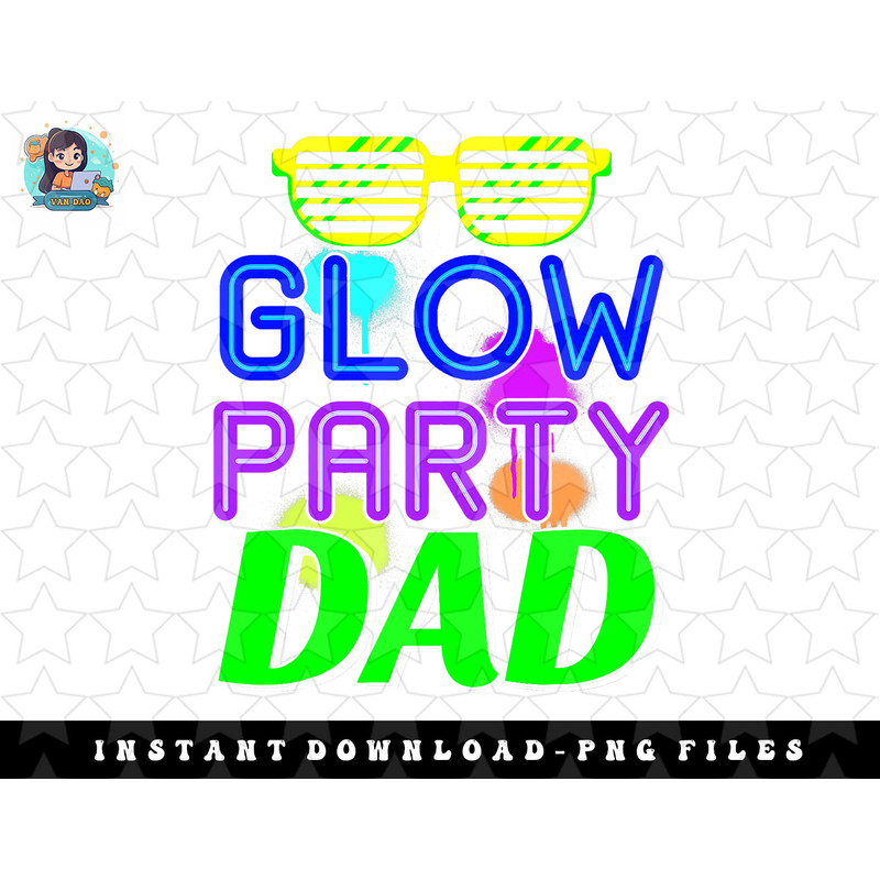 Mens Glow Party Dad Bday Party Birthday Father png, sublimation, digital download.jpg
