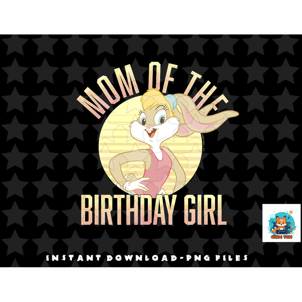 Looney Tunes Lola Bunny Mom Of The Birthday Girl png, sublimation, digital download.jpg