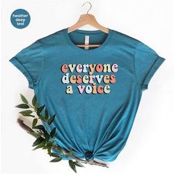 cute speech therapist shirt, speech language pathologist gift, retro everyone deserves a voice t-shirt, speech therapy a