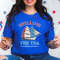Spilling The Tea Since 1773 Shirt, Funny 4th Of July Shirt, Boston Tea Party Shirt, Independence Day Women Shirt, Patriotic Shirt for Women - 7.jpg