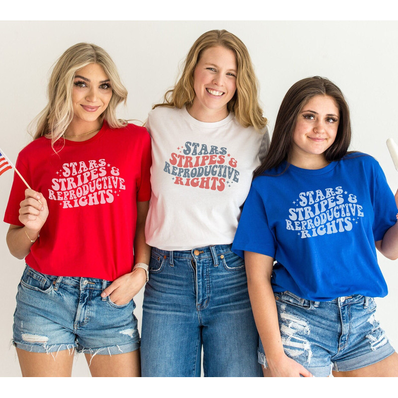 Women's July 4th T-shirt, Stars Stripes and Reproductive Rights Shirt, women's rights shirt, Pro-Choice Fourth of July, Patriotic Feminist - 5.jpg
