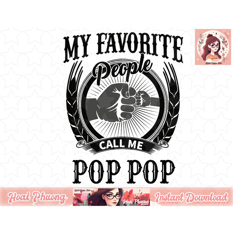 Mens My Favorite People Call Me Pop Pop Grandpa png, instant download.jpg