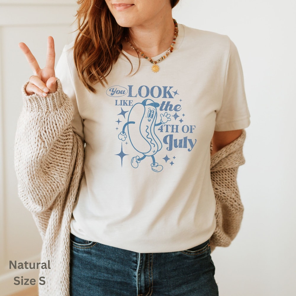 You Look Like The 4th Of July Shirt, 4th of July Shirt Women, Fourth of July Shirt, Funny 4th Of July Shirt, 4th of July, Vintage, Retro - 2.jpg