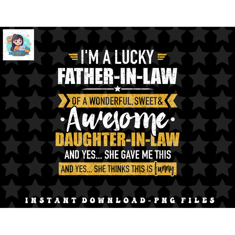 Mens Lucky father-in-law of awesome daughter-in-law png, sublimation, digital download.jpg