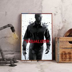 movie poster, the equalizer poster, movie decoration, movie home decor, the equalizer wall art
