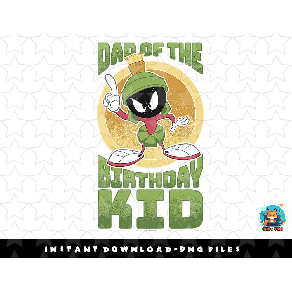 Looney Tunes Marvin The Martian Dad Of The Birthday Kid png, sublimation, digital download.jpg