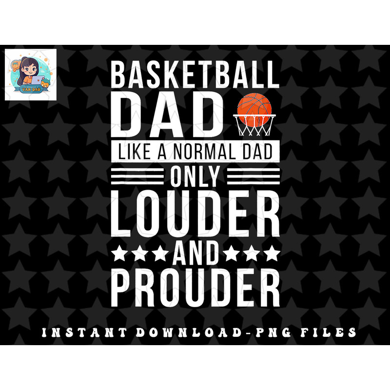 Mens Proud Loud Basketball Dad Of A Basketball Player Dad png, sublimation, digital download.jpg