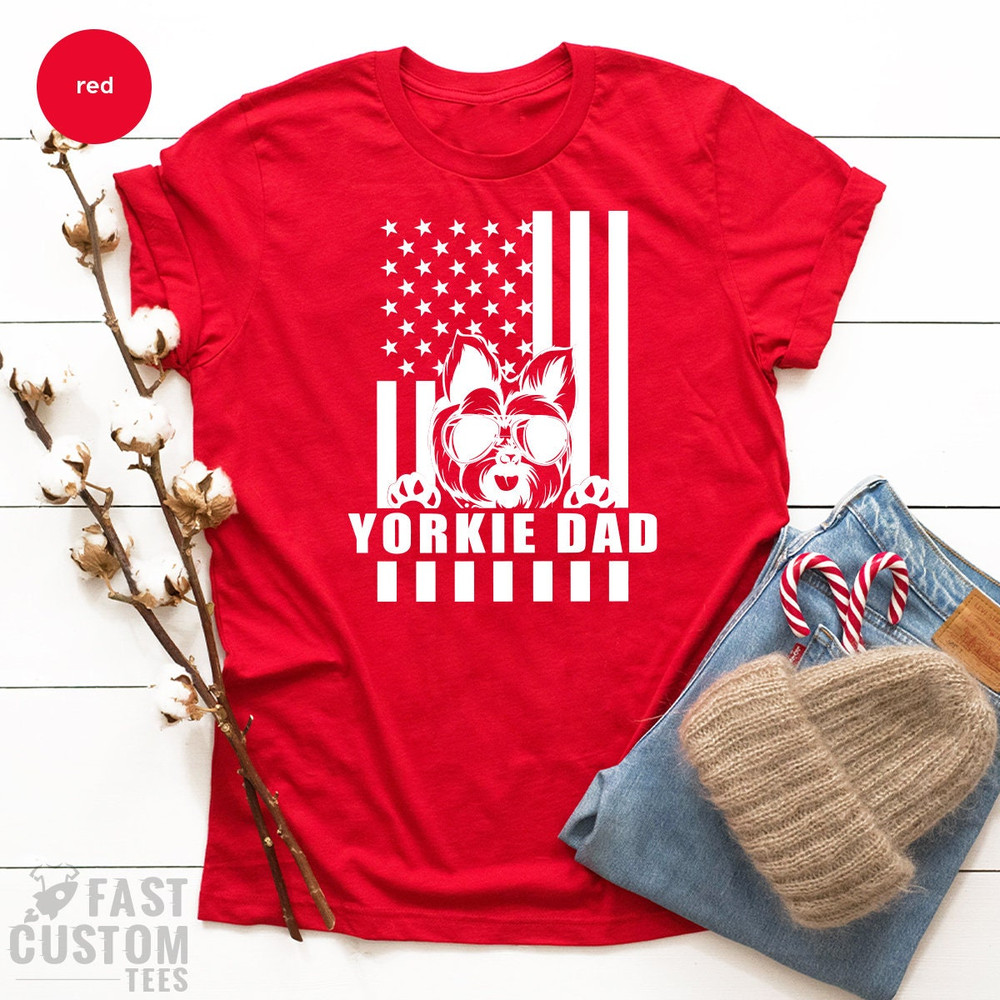 Yorkie Dad Shirt, American Flag With Yorkie, Gift For Pet Dad, Dog Dad Shirt, Yorkie Lover Gift, Best Yorkie Dad Ever Shirt, Yorkie Dad Tee - 2.jpg