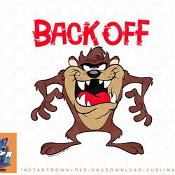 looney tunes taz back off png, sublimation, digital download