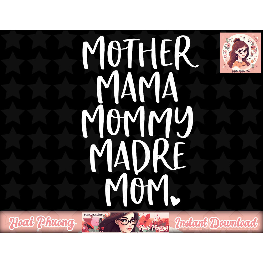Mother Mama Mommy Madre Mom Shirt - Mommy Tee Shirt copy.jpg