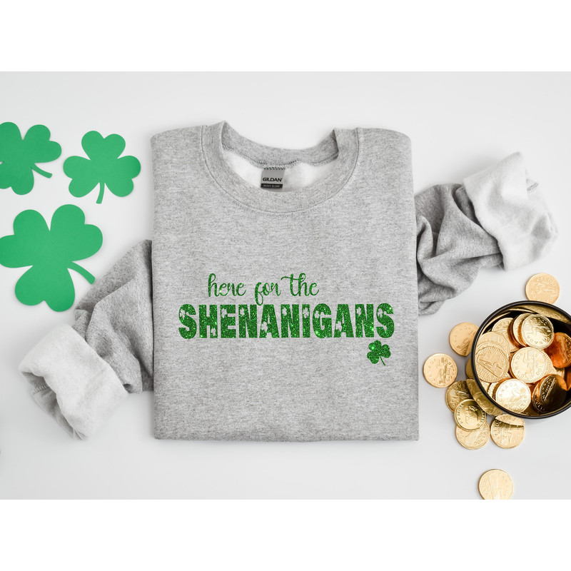 Here for the Shenanigans St Patricks Day Shirt, Glitter Shamrock Tee, St Patricks Day Shirt, Glitter Lucky Shirt, Lucky Tee, Irish Shirt - 2.jpg