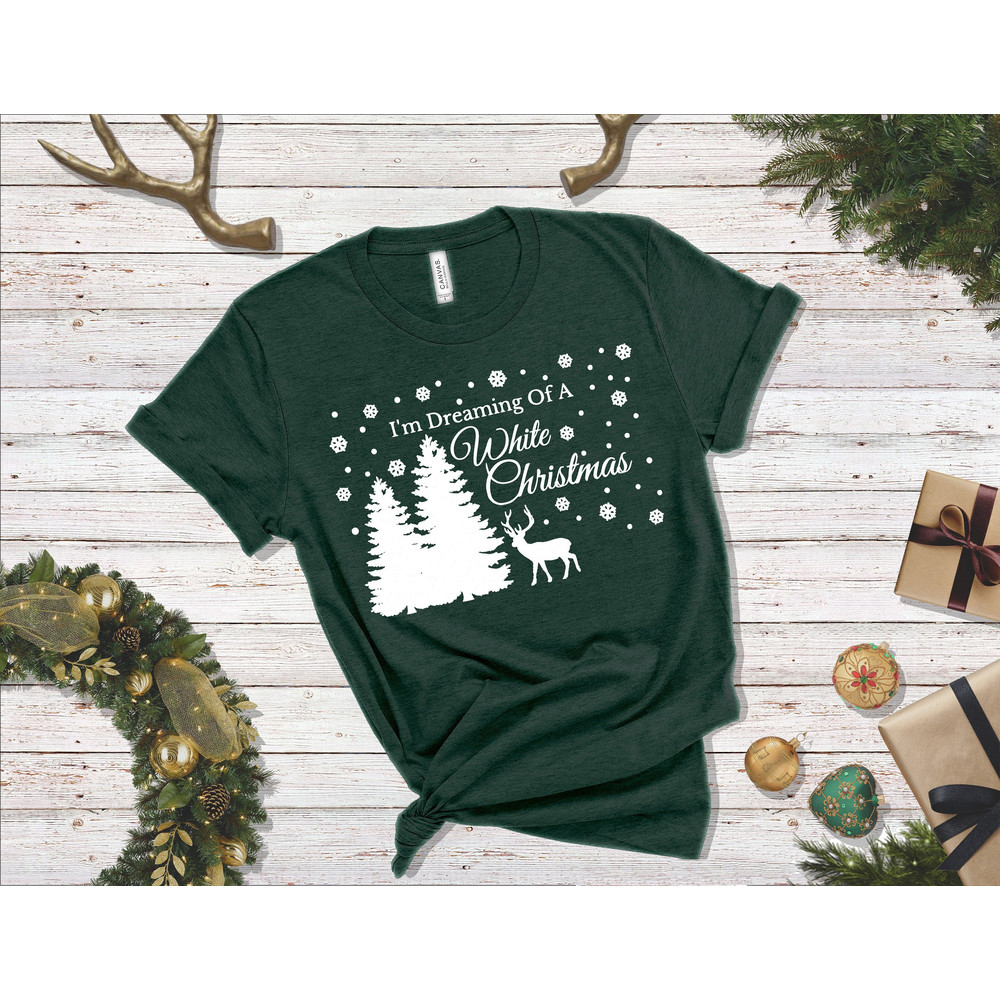 I am Dreaming Of A White Christmas Shirt, Christmas Shirt, Santa Squad Christmas Shirt, Matching Family Christmas Shirts,Christmas Gift - 1.jpg