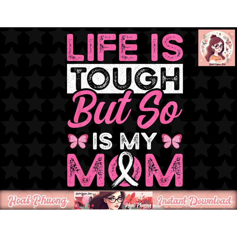 My Mom Is a Survivor Pink Ribbon Breast Cancer Patient png, instant download.jpg
