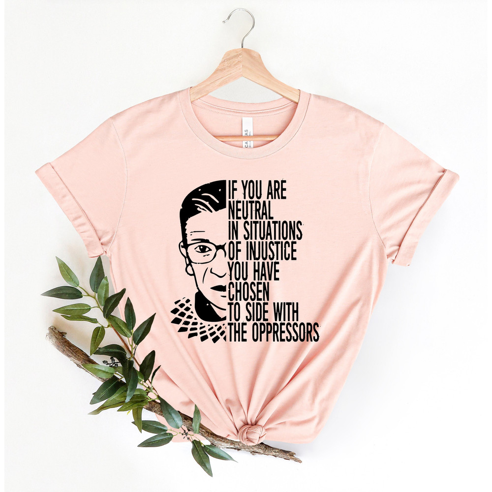 If You Are Neutral Shirt,Speak Your Mind Even Even If Your Voice Shakes Shirt, Ruth Bader Ginsburg Shirt, Notorious RGB, RGB Shirt, - 1.jpg