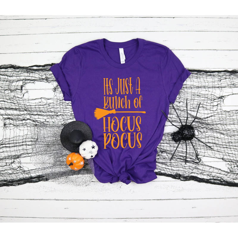 It's Just a Bunch of Hocus Pocus Shirt, Halloween Party Shirts, Hocus Pocus,Sanderson Sisters Tee,Halloween Outfit, 2022 Halloween Shirts - 4.jpg