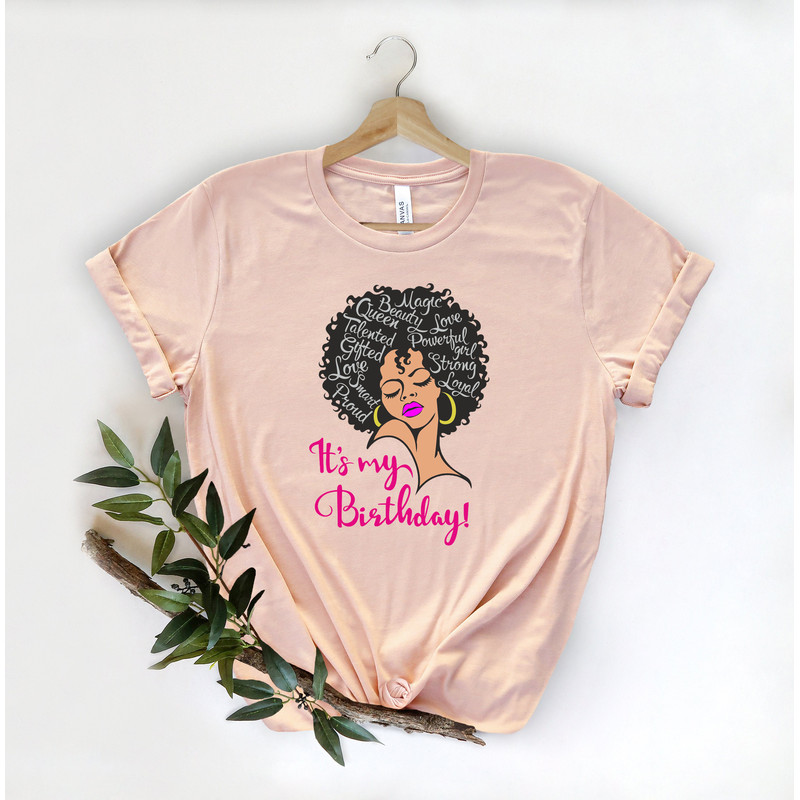 Its my birthday Shirt,Lady woman face afro puff natural hair Shirt,Birthday Shirt, Birthday Party Shirt, Birthday gift,Birthday Gift Shirt - 4.jpg