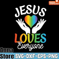 jesus loves everyone lgbt pride svg,gay pride svg,lgbt day svg,lesbian svg,gay svg,bisexual svg,transgender svg,queer