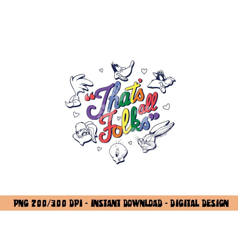 Looney Tunes That s All Folks Group Faces Rainbow Text V2 png, sublimation .jpg