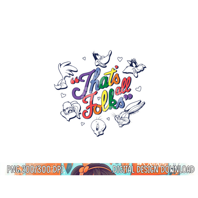 Looney Tunes That s All Folks Group Faces Rainbow Text V2 png, sublimation .jpg