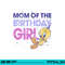 Looney Tunes Tweety Mom Of The Birthday Girl png, sublimation .jpg
