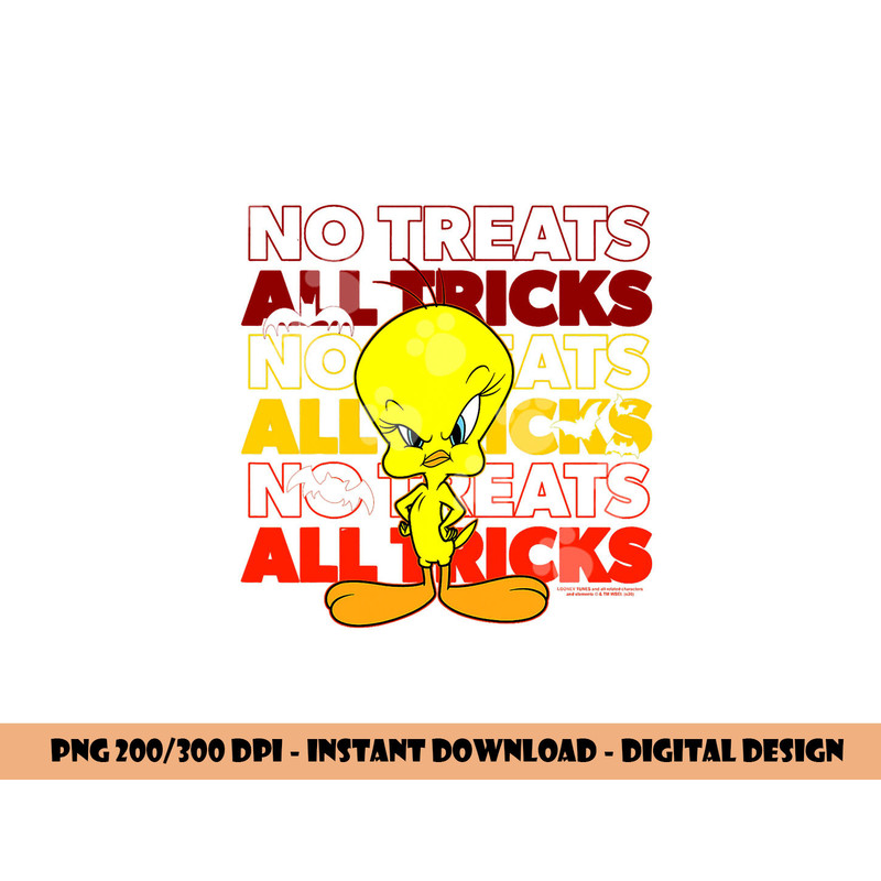 Looney Tunes Tweety No Treats All Tricks  png, sublimation .jpg