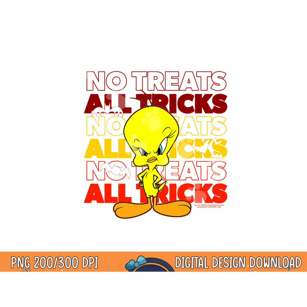 Looney Tunes Tweety No Treats All Tricks  png, sublimation .jpg