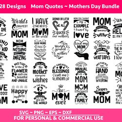28 Mom Bundle SVG, Mothers Day Svg, Mom Svg, Mom Life Svg, Girl Mom Svg, Mama Svg, Funny Mom Svg, Mom Quote Svg, Cricut