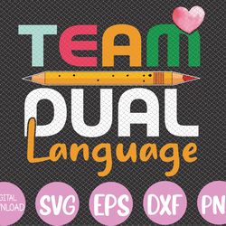 Dual Language Teachers Back To School Squad Svg, Eps, Png, Dxf, Digital Download