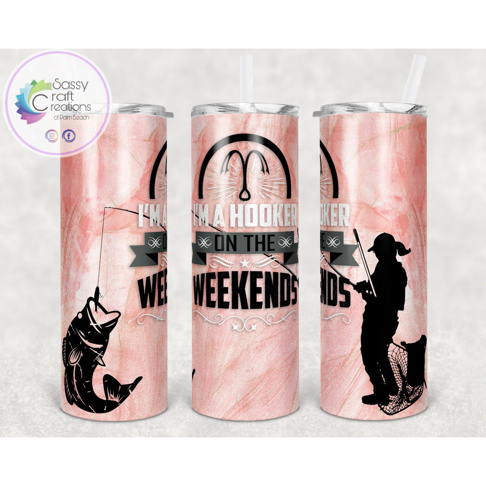 I’m a Hooker on the Weekends Fishing Tumbler, I’m a Hooker on the Weekends Fishing 20oz Skinny Tumbler, I’m a Hooker on the Weekends Fishing 30oz Skinny Tumbler