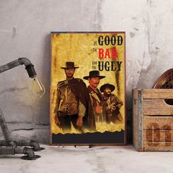 the good the bad and the ugly wall art, movie poster, movie decoration, home decor, the good the bad and the ugly poster