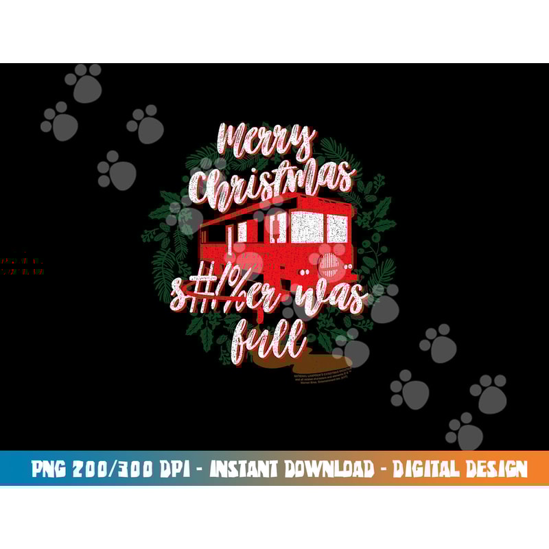 National Lampoon s Christmas Vacation It Was Full png, sublimation .jpg