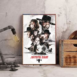 the hateful eight poster, the hateful eight wall art, movie poster, movie home decor, movie decoration