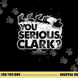 national lampoon s christmas vacation you serious clark png, sublimation