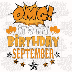 september its my birthday month, born in septem