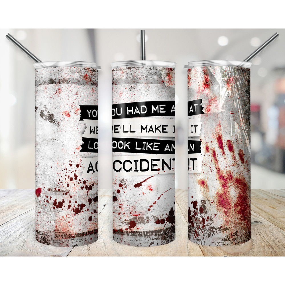Crime Show Tumbler Crime Scene We'll Make it Look Like an Accident Wrap 20 oz Sublimation Ransom Note Digital Design Instant Download.jpg