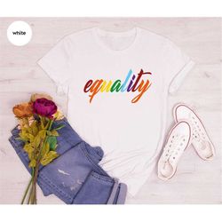 human rights shirt, pride month awareness t-shirt, equality shirt, lgbtq graphic tees, pride shirt, equal rights shirt,