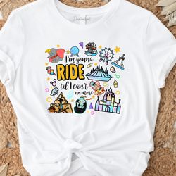 im gonna ride til i cant no more shirt, disney shirt, disney park shirt, disne