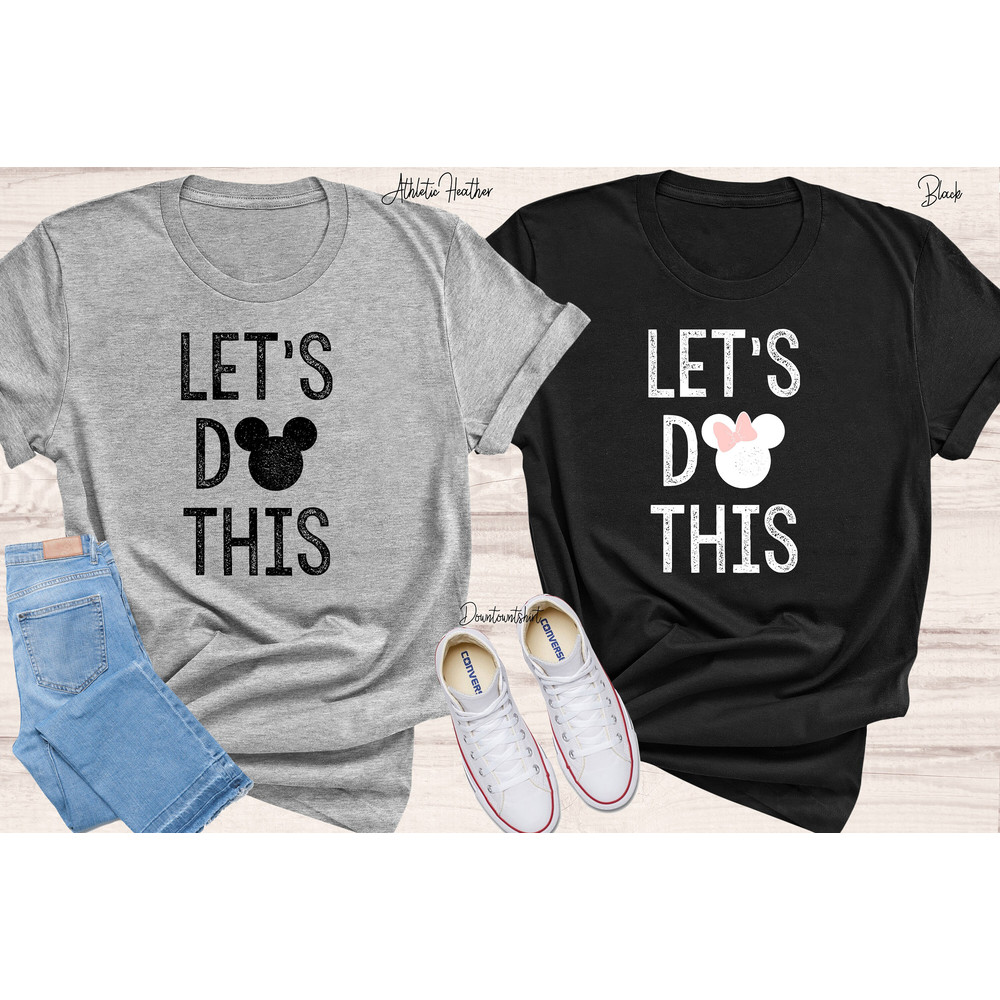 Lets Do This Mickey and Minnie Couple Matching Shirt, Family Vacation 2023 Shirt, Mickey Minnie Tee, Disneyland Castle Couple Shirt - 5.jpg