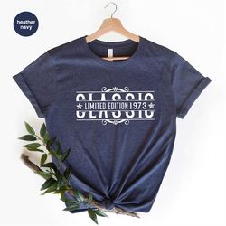 personalized birthday shirt, vintage birthday shirt, birthday shirt, 1973 birthday t-shirt, custom birthday gifts, 50th