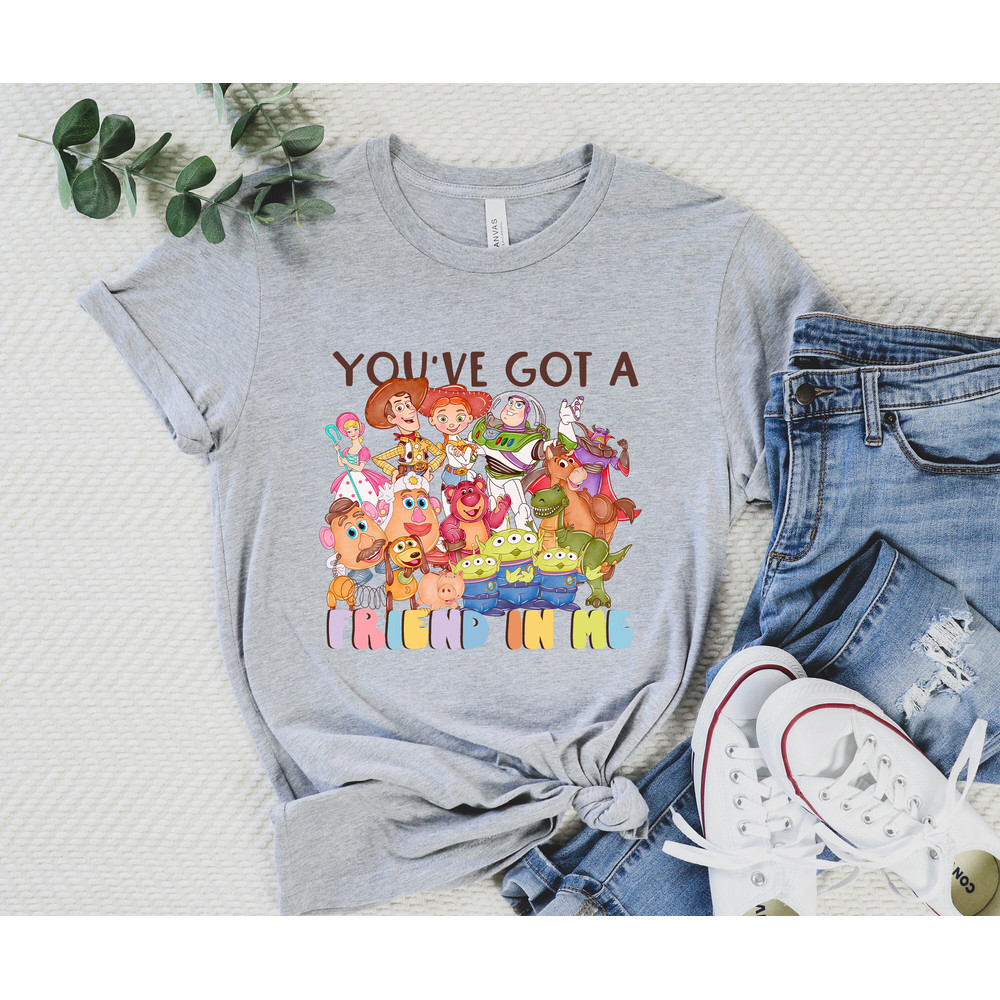 Youāve Got A Friend In Me Toy Story Shirt, Disney Vacation Shirt, Toy Story Friends Shirt, Disneyworld Shirt, Disney Group Shirt - 3.jpg