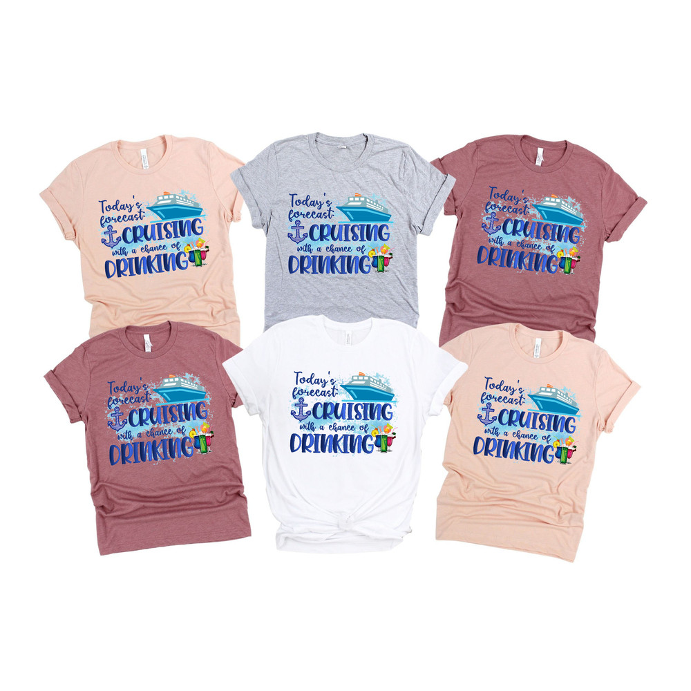 Cruising Together Shirt,cruising with a chance of drinking,cruise shirt,cruise tshirt,crusing tees, girls trip, girls weekend, family cruise - 5.jpg