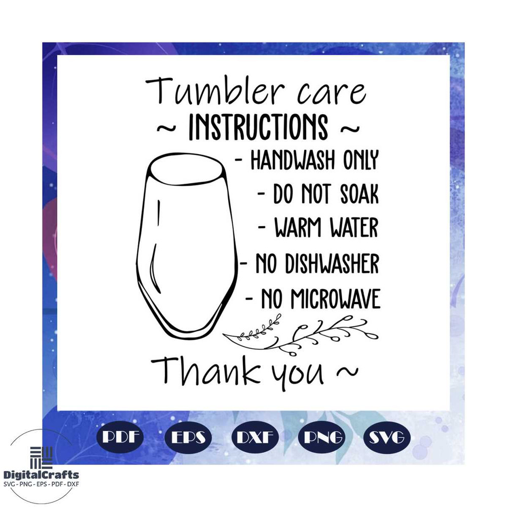Tumbler care instructions svg Care card svg Tumbler washing instructions trending svg Files For